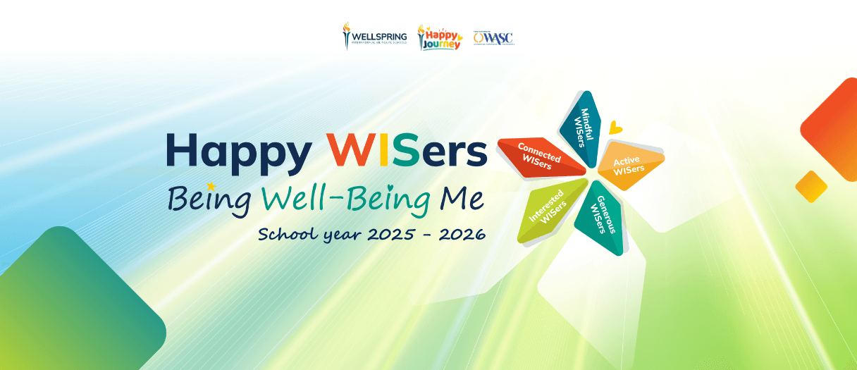 Wellspring Hanoi sẵn sàng năm học mới 2025 - 2026 với chủ đề Happy WISers: Being Well-Being Me