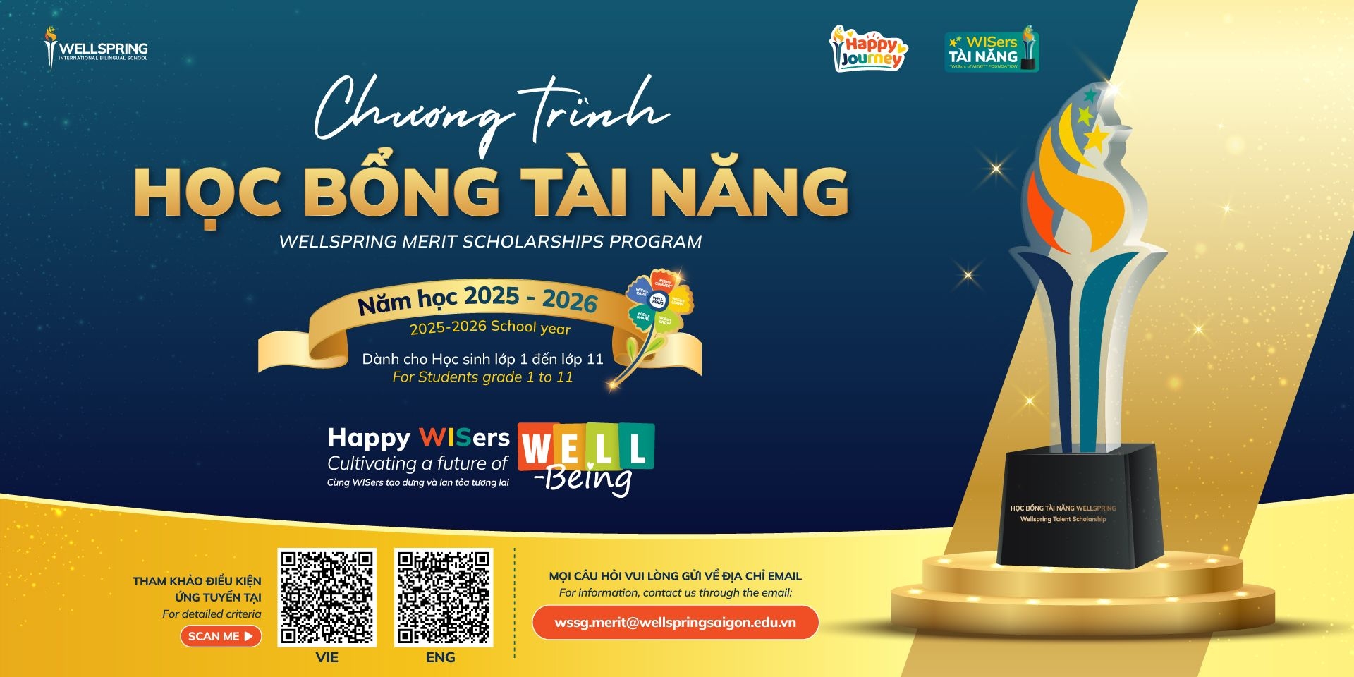 Sẵn sàng kiến tạo tương lai Hạnh phúc - Chinh phục Học bổng Tài năng Wellspring 2025-2026 với tổng giá trị ngân sách lên tới 5 tỷ đồng​
