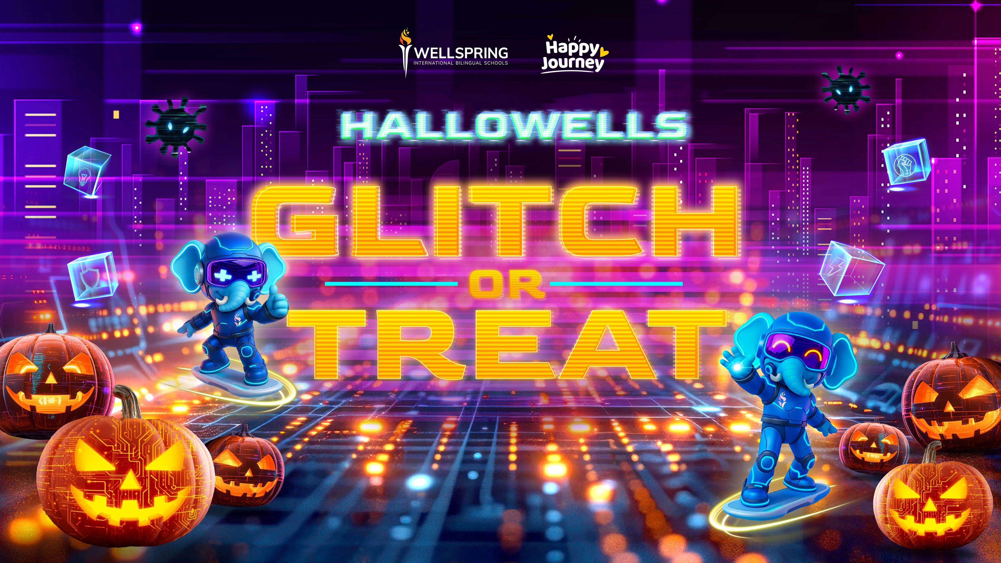 HalloWells 2025: Glitch or Treat – Sẵn sàng cho tuần lễ huyền ảo cùng công nghệ!​