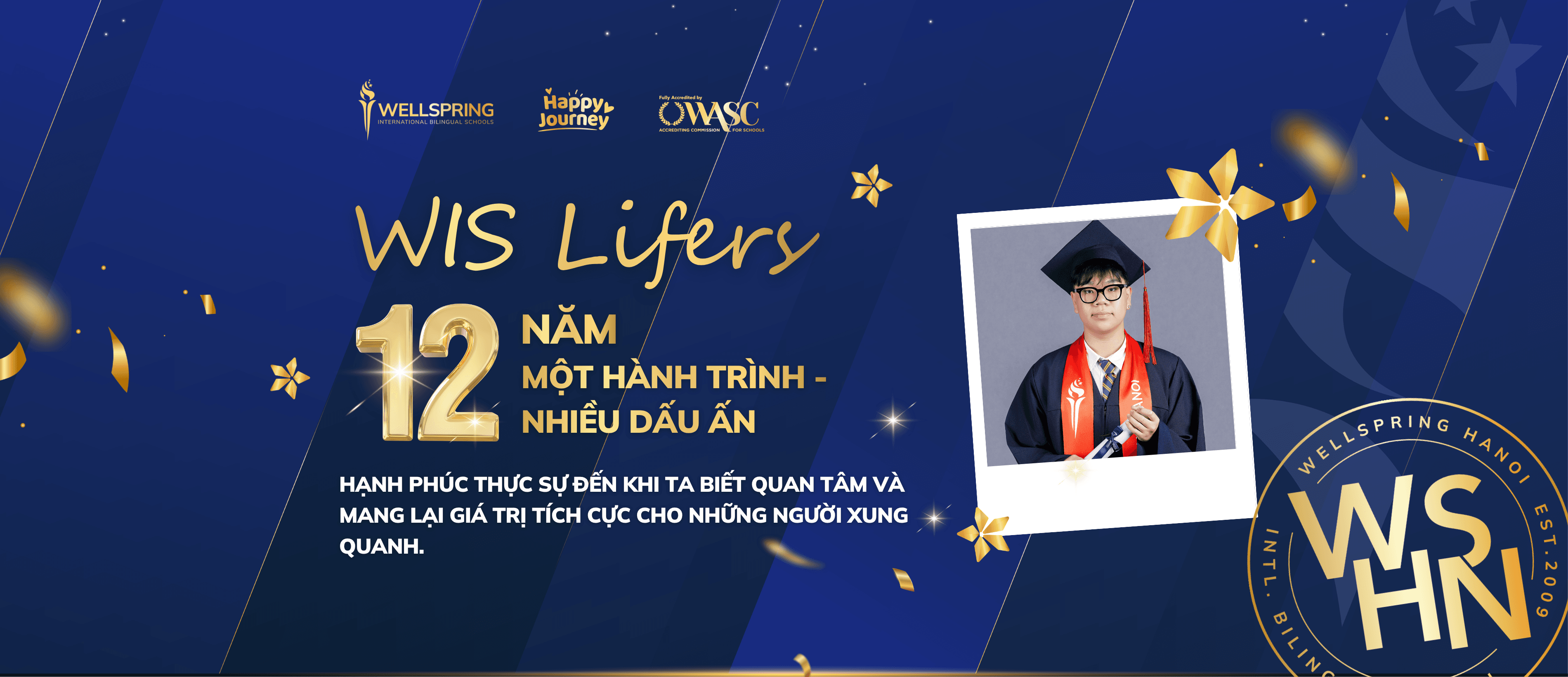 12 năm rực rỡ, nơi đã dạy mình cách sống trọn vẹn và trưởng thành bằng cả khối óc lẫn tâm hồn! 