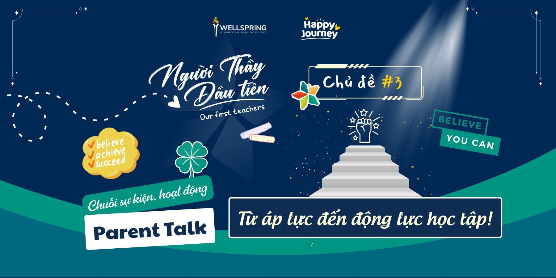 Parent Talk - Chủ đề #3: Từ áp lực đến động lực học tập