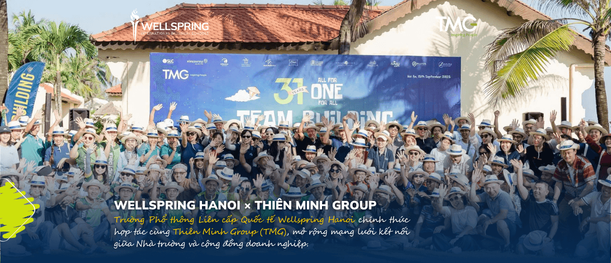 Hợp tác Wellspring Hanoi & Thiên Minh Group: Kết nối giáo dục với những trải nghiệm thực tiễn giàu giá trị