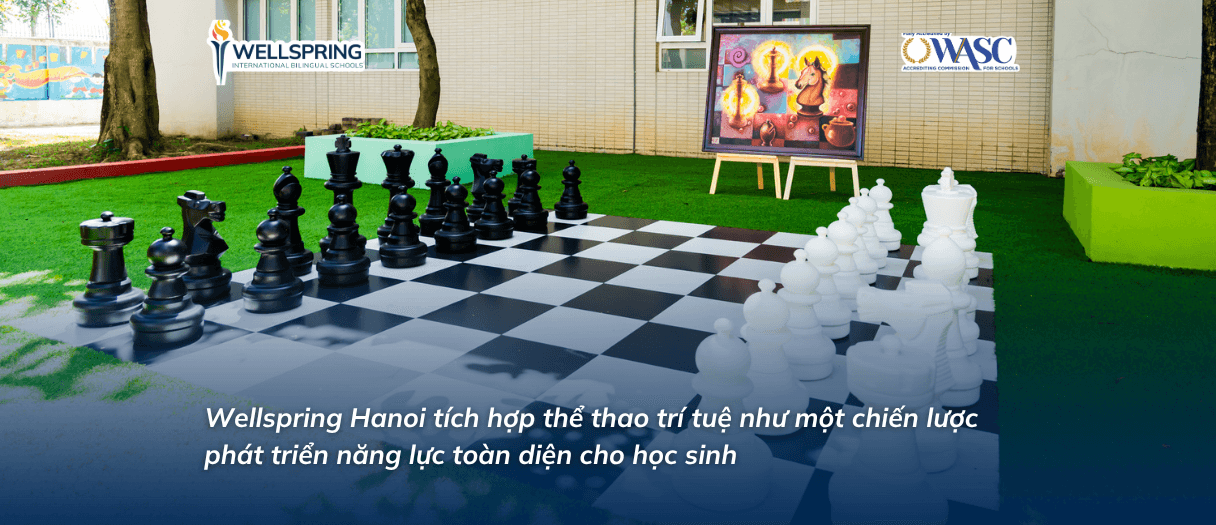 Wellspring Hanoi tích hợp thể thao trí tuệ như một chiến lược phát triển năng lực toàn diện cho học sinh